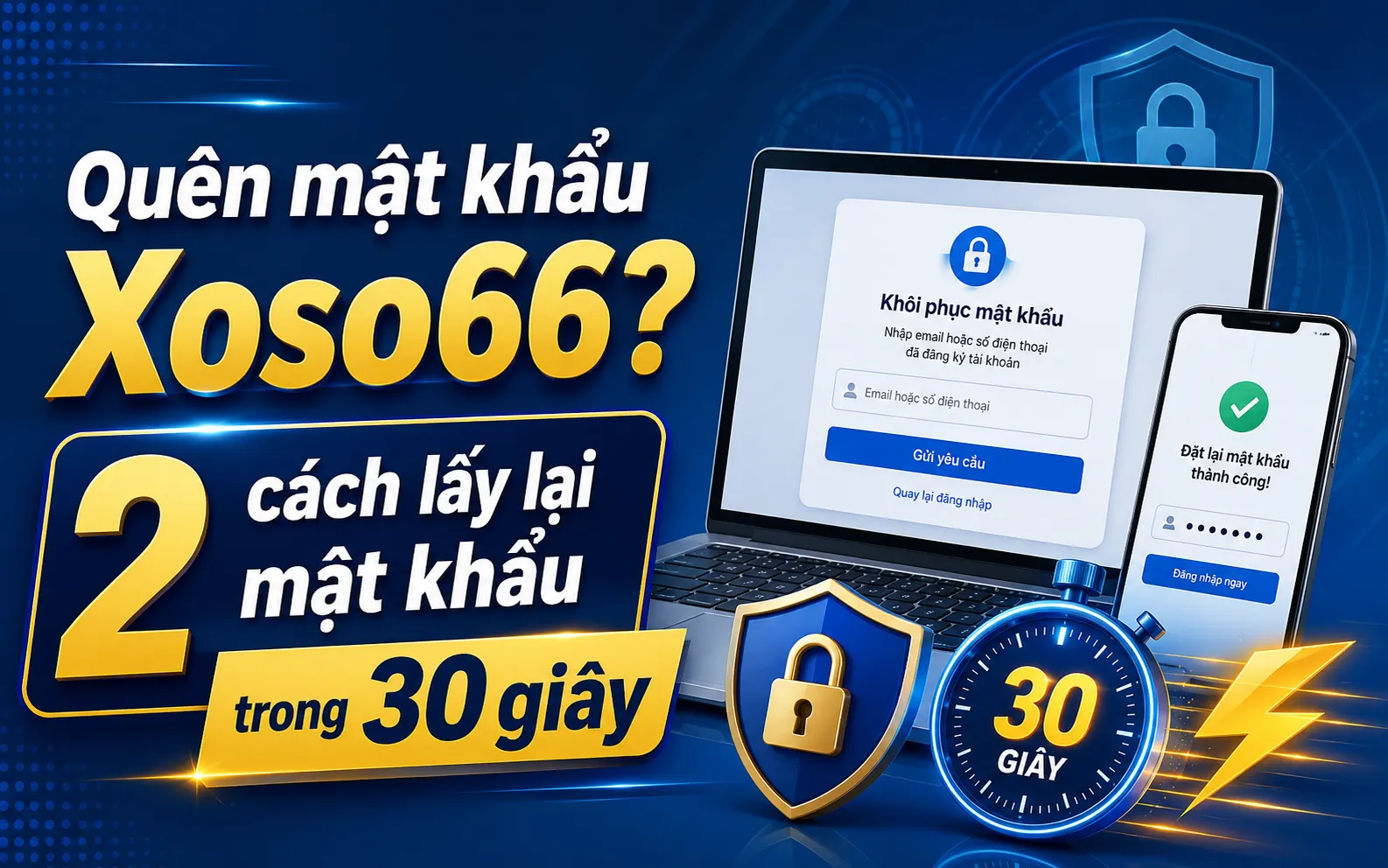 Lý do phổ biến dẫn đến tình trạng xoso66 mất mật khẩu